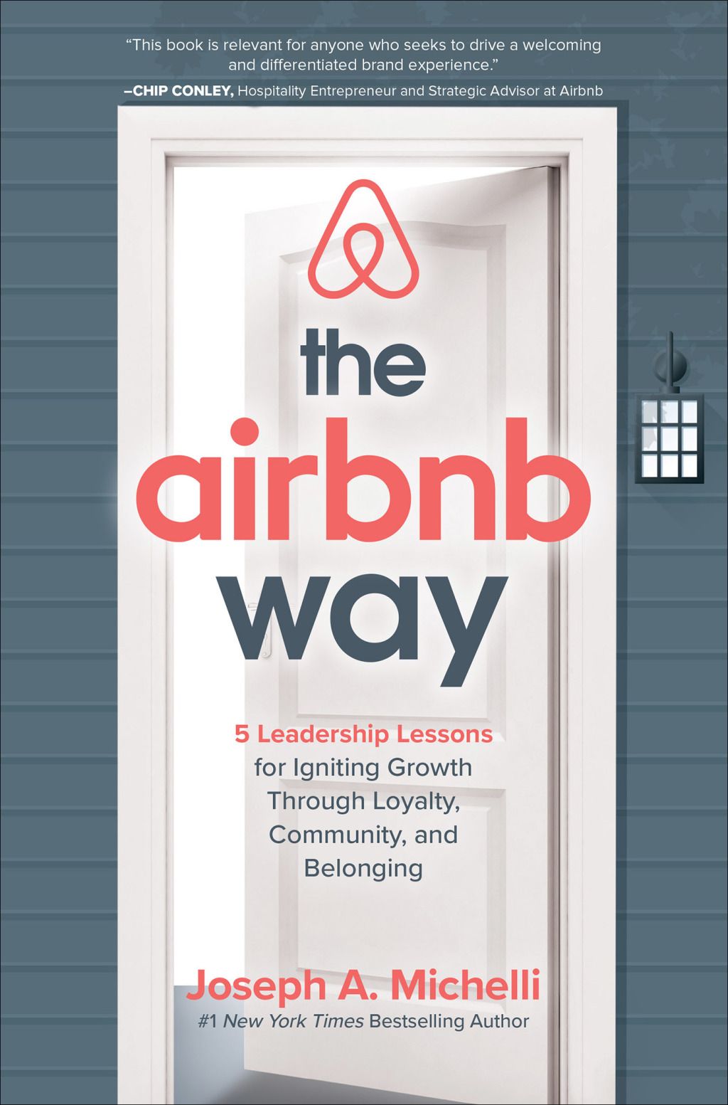 The Airbnb Way by Joseph A. Michelli